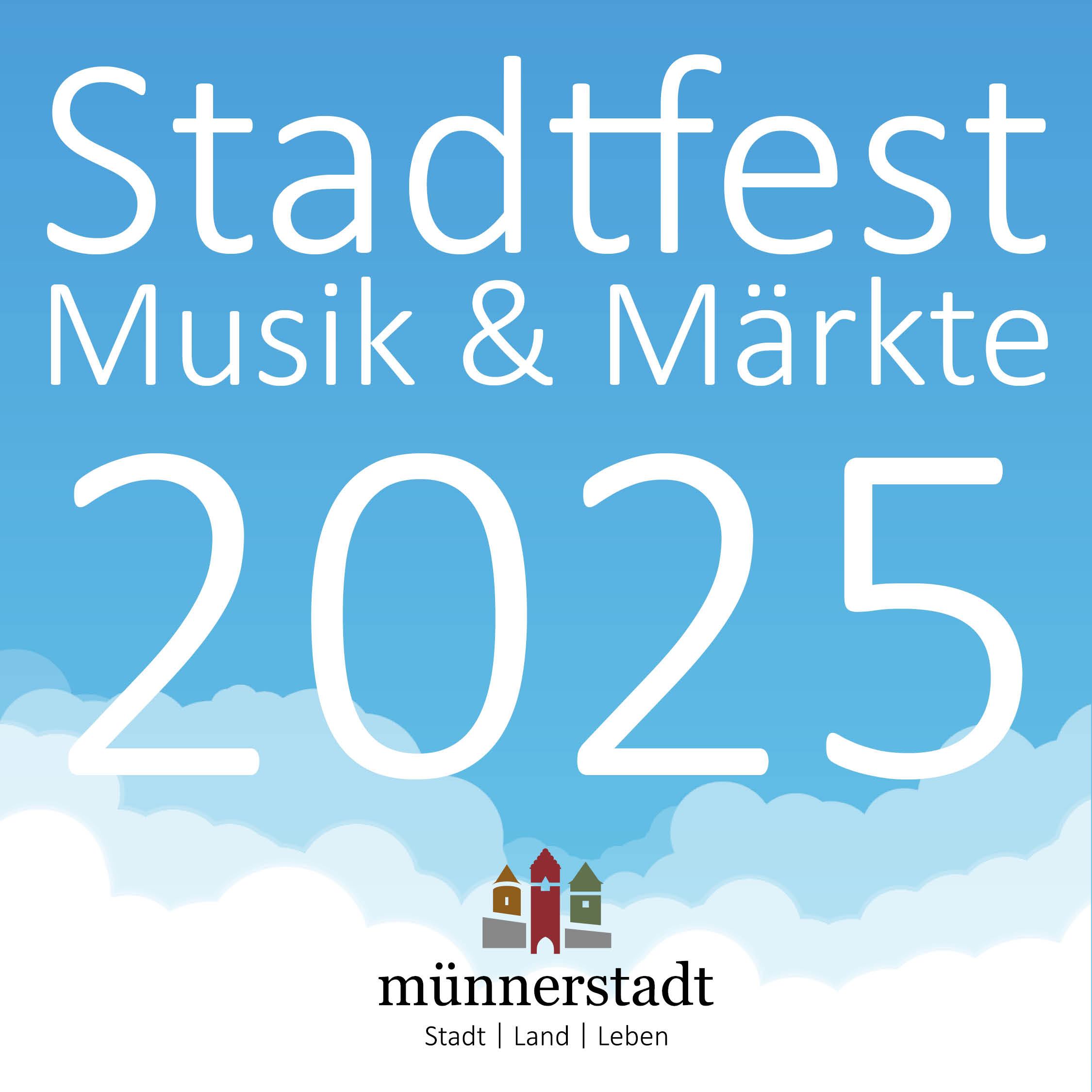  Stadtfest Musik und Märkte 2025